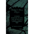 Cursed Forever to Sail the Seven Seas - The Tales of the Flying Dutchman (Fantasy and Horror Classics)