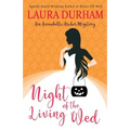 Night of the Living Wed