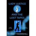 Lady Justice and the Lost Tapes