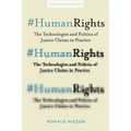 #Humanrights: The Technologies and Politics of Justice Claims in Practice
