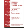 Keeping Kosher: A Diet for the Soul, Newly Revised