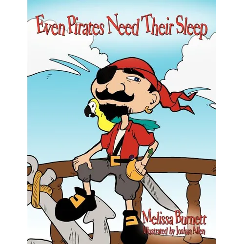 Even Pirates Need Their Sleep