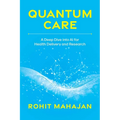 Quantum Care: A Deep Dive Into AI for Health Delivery and Research