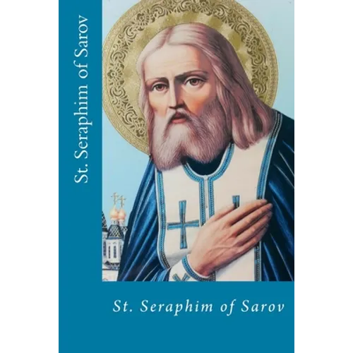 St. Seraphim of Sarov