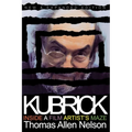 Kubrick, New and Expanded Edition: Inside a Film Artist's Maze