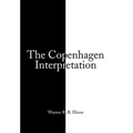 The Copenhagen Interpretation