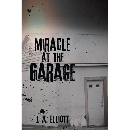 Miracle at the Garage