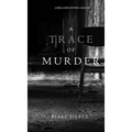 A Trace of Murder (A Keri Locke Mystery--Book #2)