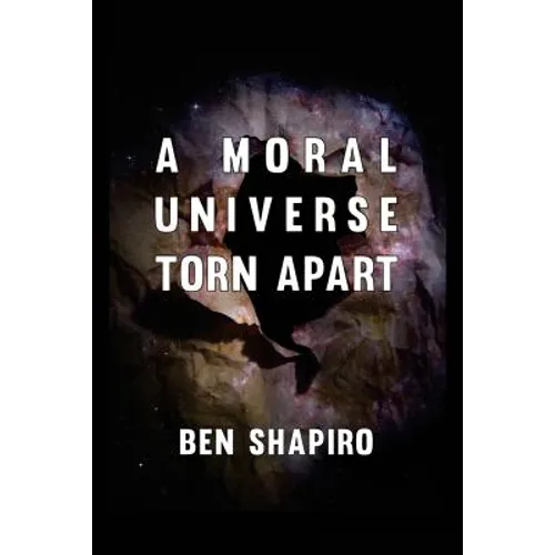 A Moral Universe Torn Apart
