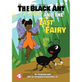 A Black Ant And The Last Fairy