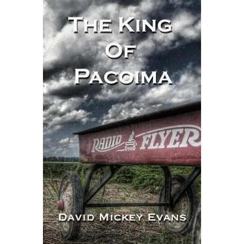 The King of Pacoima