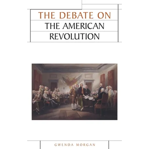 The Debate on the American Revolution