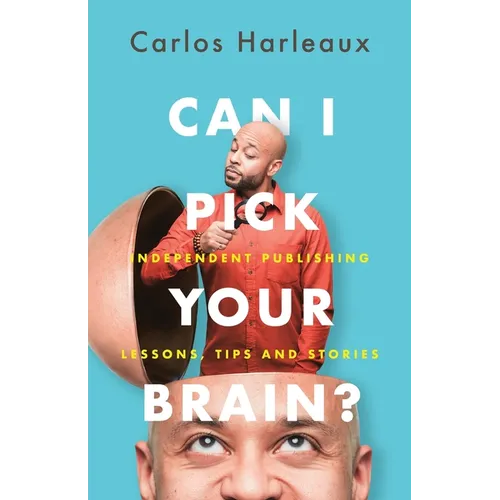 Can I Pick Your Brain?