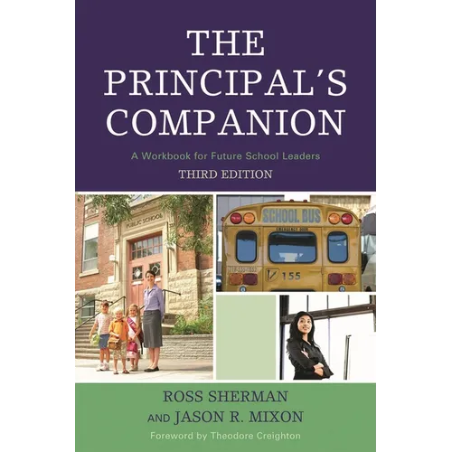 Principal's Companion: A Workbook for Future School Leaders