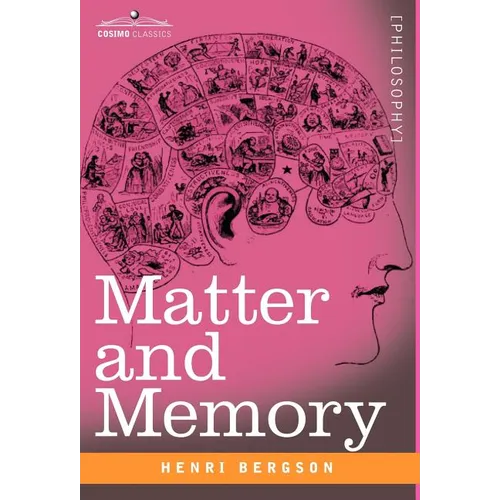 Matter and Memory