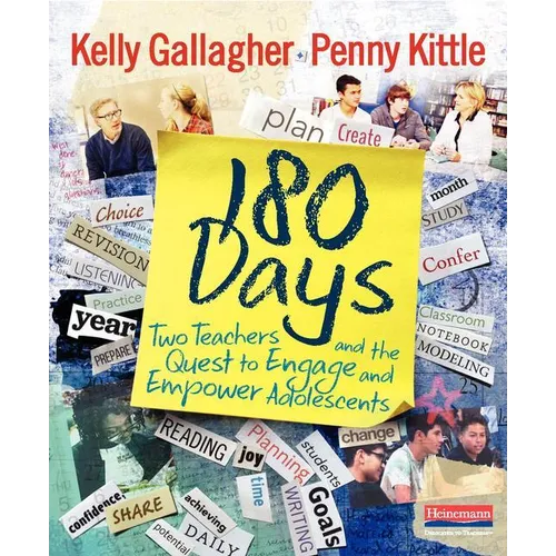 180 Days: Two Teachers and the Quest to Engage and Empower Adolescents