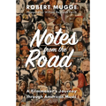 Notes from the Road: A Filmmaker's Journey through American Music