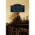 Northwestern Pennsylvania Railroads
