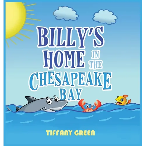 Billy's Home In The Chesapeake Bay 2nd Edition