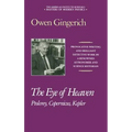 The Eye of Heaven: Ptolemy, Copernicus, Kepler