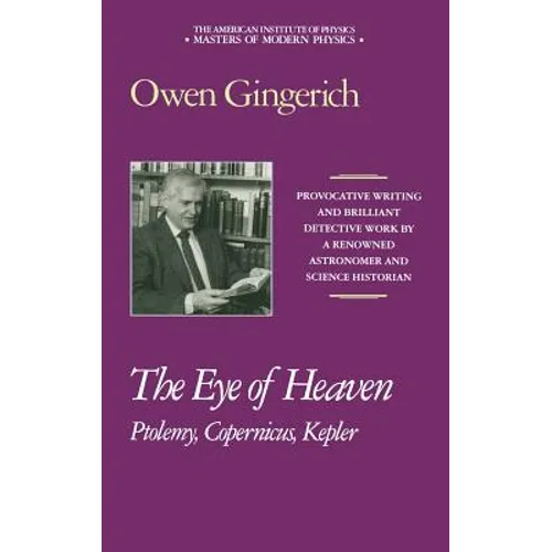 The Eye of Heaven: Ptolemy, Copernicus, Kepler