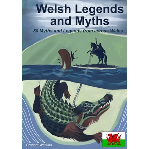 Welsh Legends and Myths