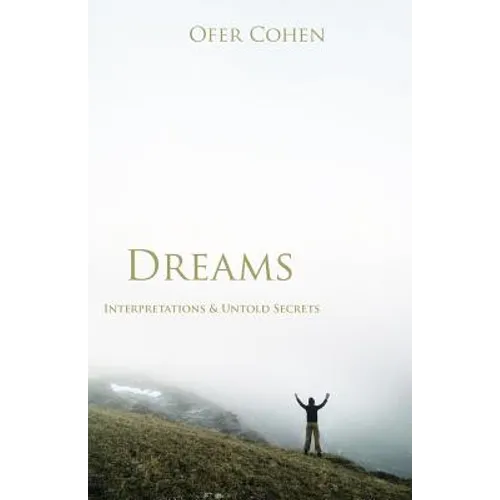 Dreams: Interpretations & Untold Secrets