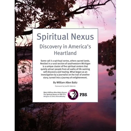 Spiritual Nexus: Discovery in America's Heartland