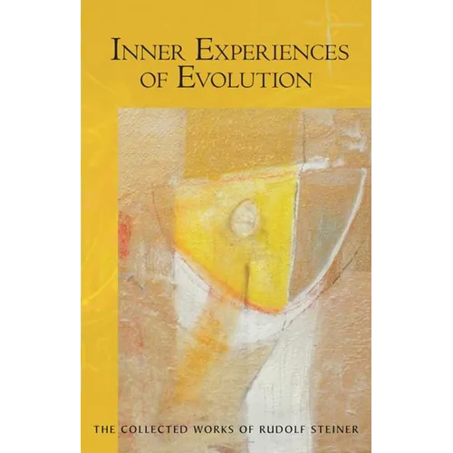 Inner Experiences of Evolution: (Cw 132)