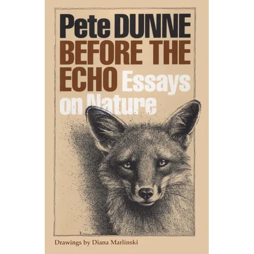 Before the Echo: Essays on Nature