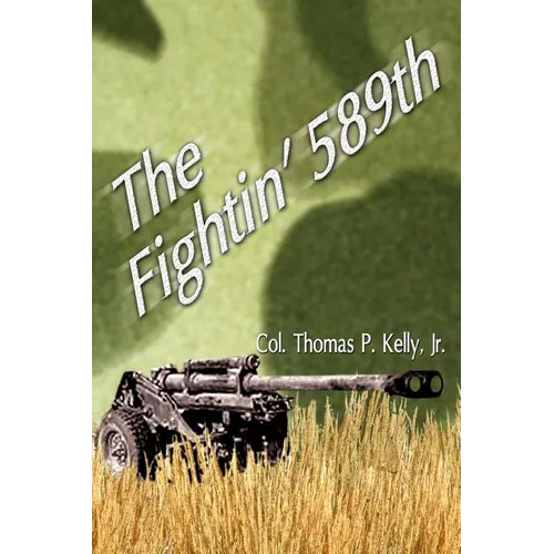 The Fightin' 589th