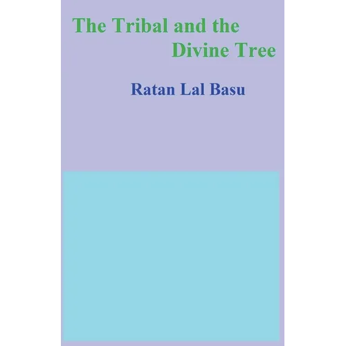 The Tribal and the Divine Tree