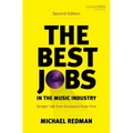 The Best Jobs in the Music Industry: Straight Talk from Successful Music Pros