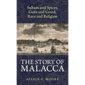 The Story of Malacca