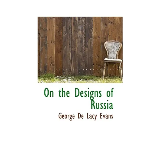 On the Designs of Russia