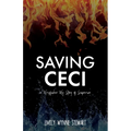 Saving Ceci: A Kingfisher Key Story of Suspense