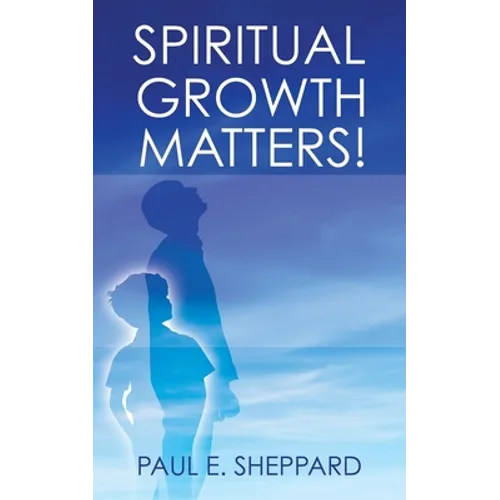 Spiritual Growth Matters!
