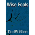 Wise Fools
