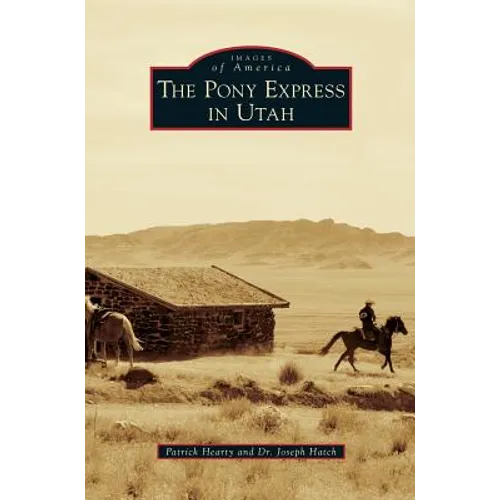 Pony Express in Utah