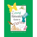 The Young Naturalist's Guide to Florida