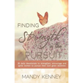Finding Strength in the Pursuit