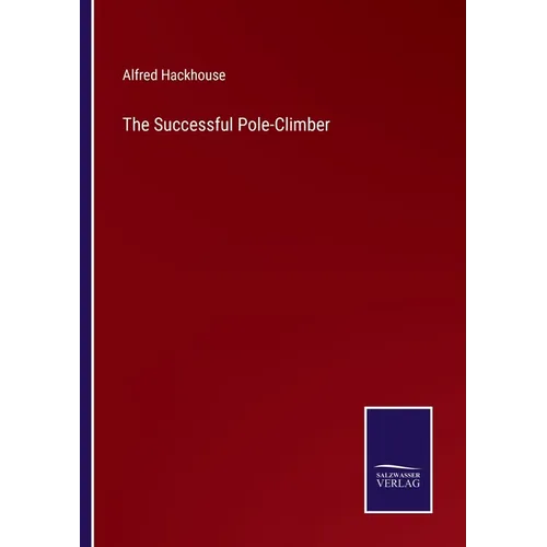 The Successful Pole-Climber