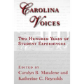Carolina Voices: Two Hundred Years of Student Experiences