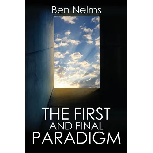 The First and Final Paradigm