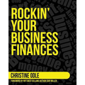 Rockin' Your Business Finances: A Step-by-Step Workbook to Making More by Making Less