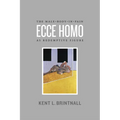 Ecce Homo: The Male-Body-in-Pain as Redemptive Figure