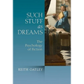 Such Stuff as Dreams: The Psychology of Fiction