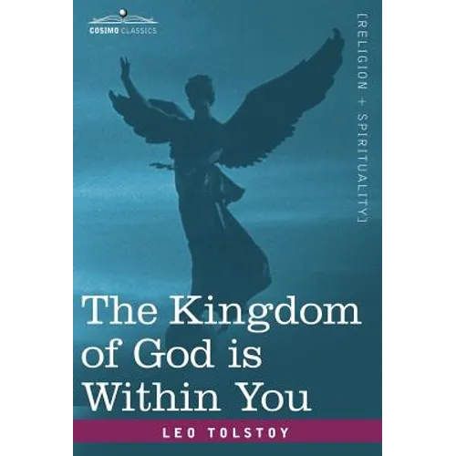 The Kingdom of God Is Within You
