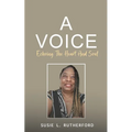 A Voice Echoing The Heart and Soul