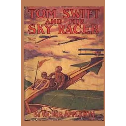 9 Tom Swift and his Air Racer
